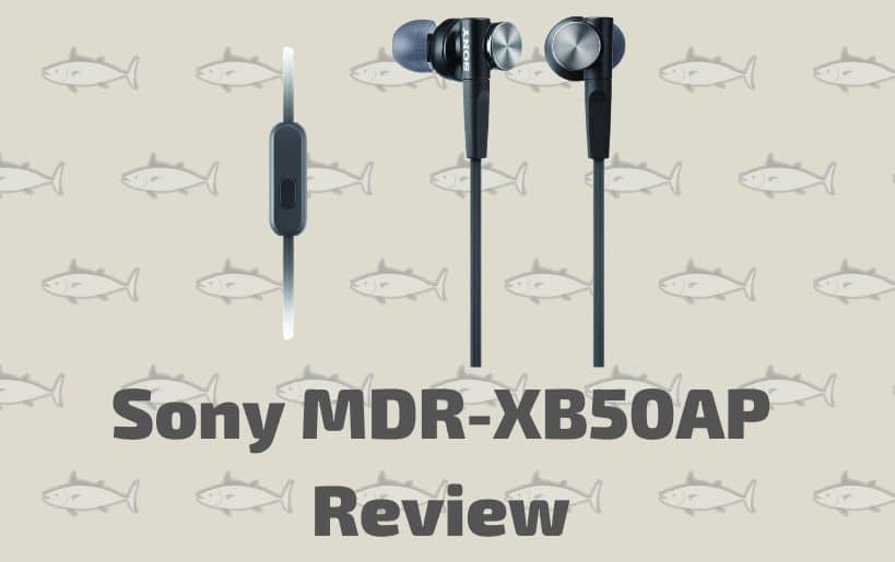 Sony MDR-XB50AP Review