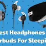 8 Best Headphones & Earbuds For Sleeping In 2022
