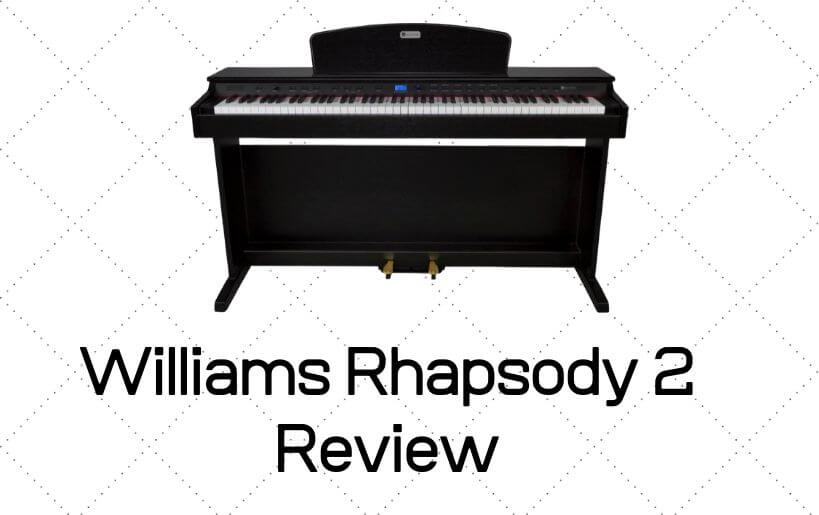 Williams Rhapsody 2 Review