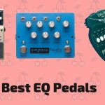 10 Best EQ Pedals 2022 (With Buying Guide)