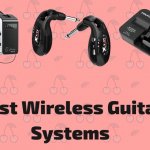 10 Best Wireless Guitar Systems 2022 (With Buying Guide)