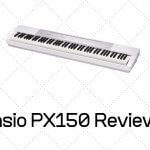Casio PX150 Review - How Much Better Than The PX-130?