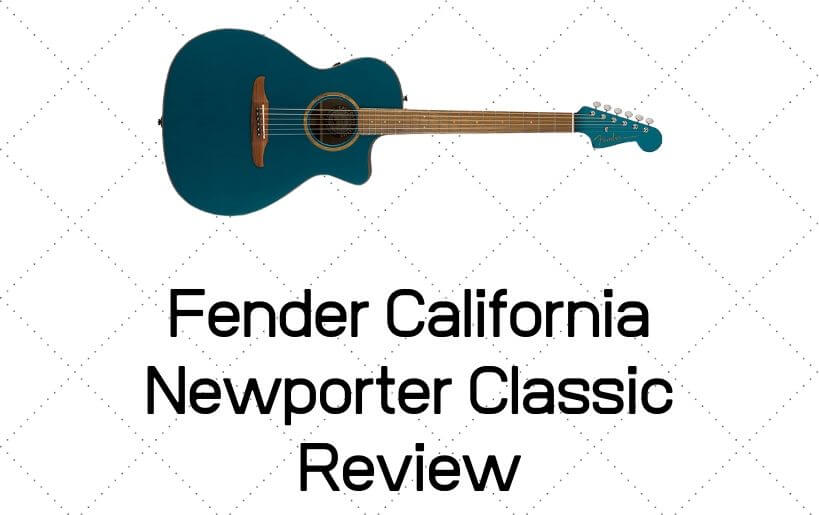 Fender California Newporter Classic Review