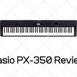 Casio PX-350 Review - How Good Is This 88 Key Keyboard?