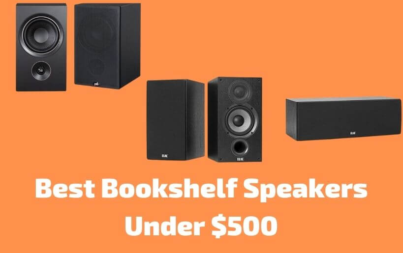 Best Bookshelf Speakers Under 500