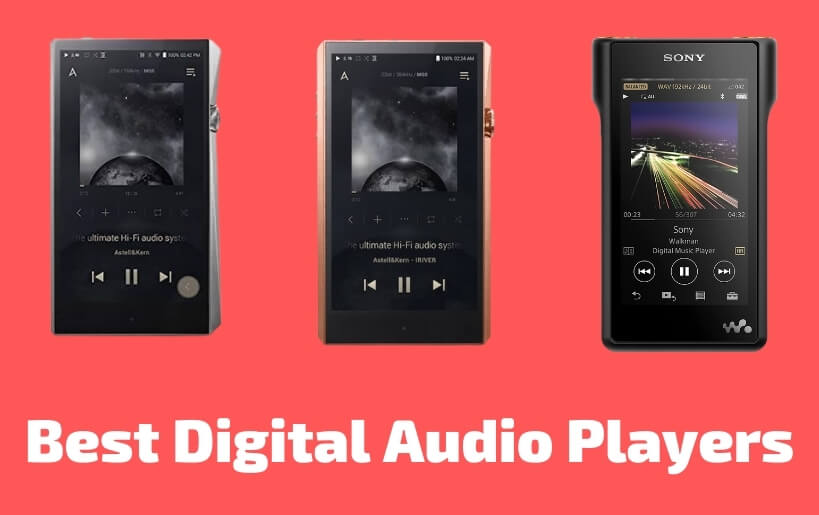 Best Digital Audio Players