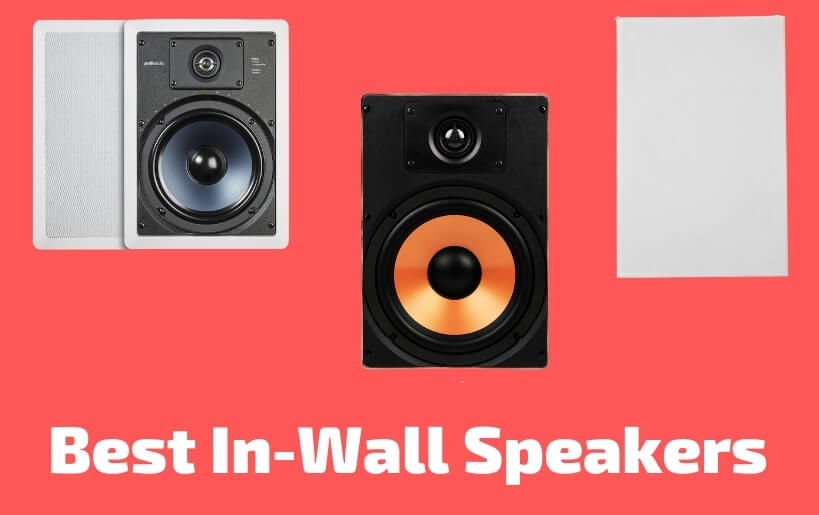 Best In-Wall Speakers